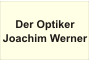 Der Optiker Joachim Werner