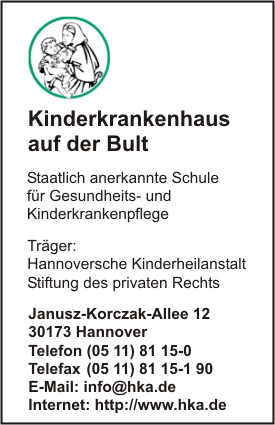 Kinderkrankenhaus auf der Bult Sozialpdiatrisches Zentrum, Staatl. anerkannte Schule fr Gesundheits- und Kinderkrankenpflege