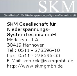 SKM Gesellschaft f�r Niederspannungs-SystemTechnik mbH